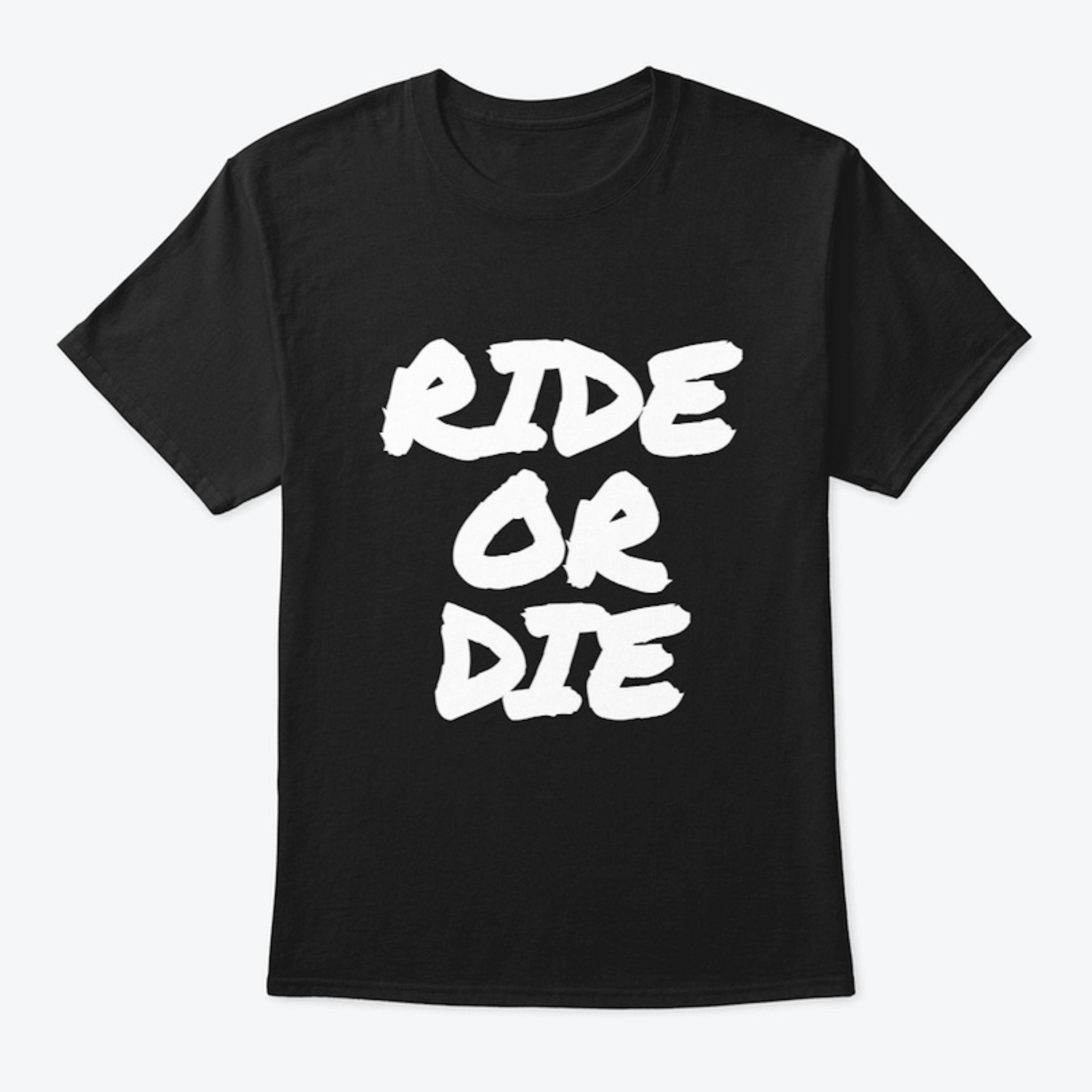 Ride or Die Men's T Shirt