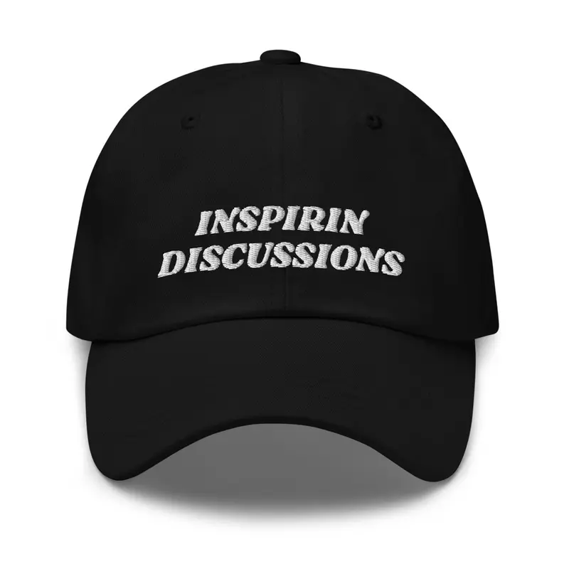 INSPIRIN DISCUSSIONS HAT